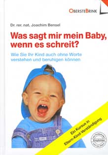 Was sagt mir mein Baby, wenn es schreit?