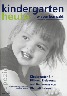 Kinder unter 3 - Bildung, Erziehung und Betreuung von Kleinstkindern